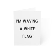 I'm Waving a White Flag Peace Offering Card