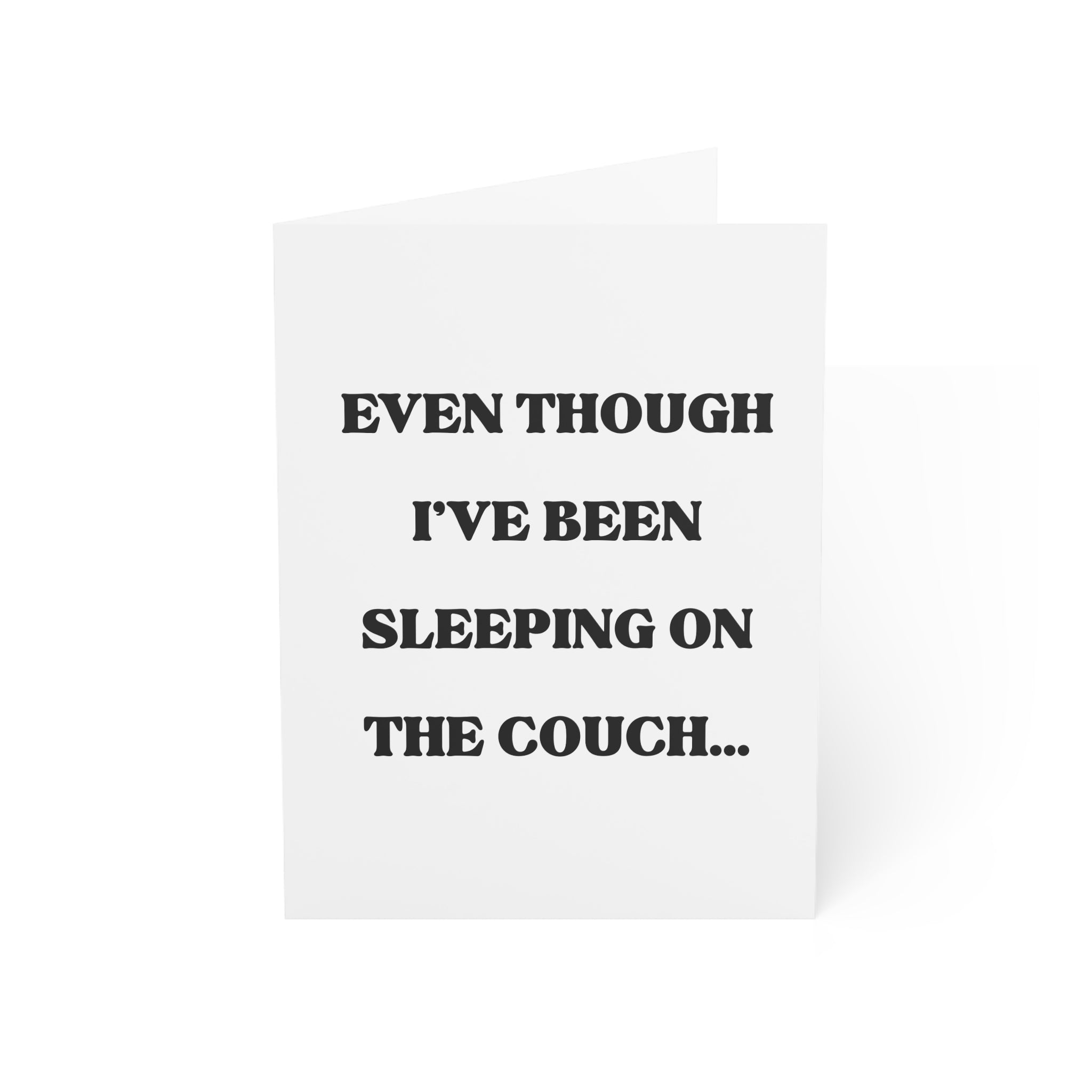 I've Been Sleeping on the Couch Happy Birthday Card