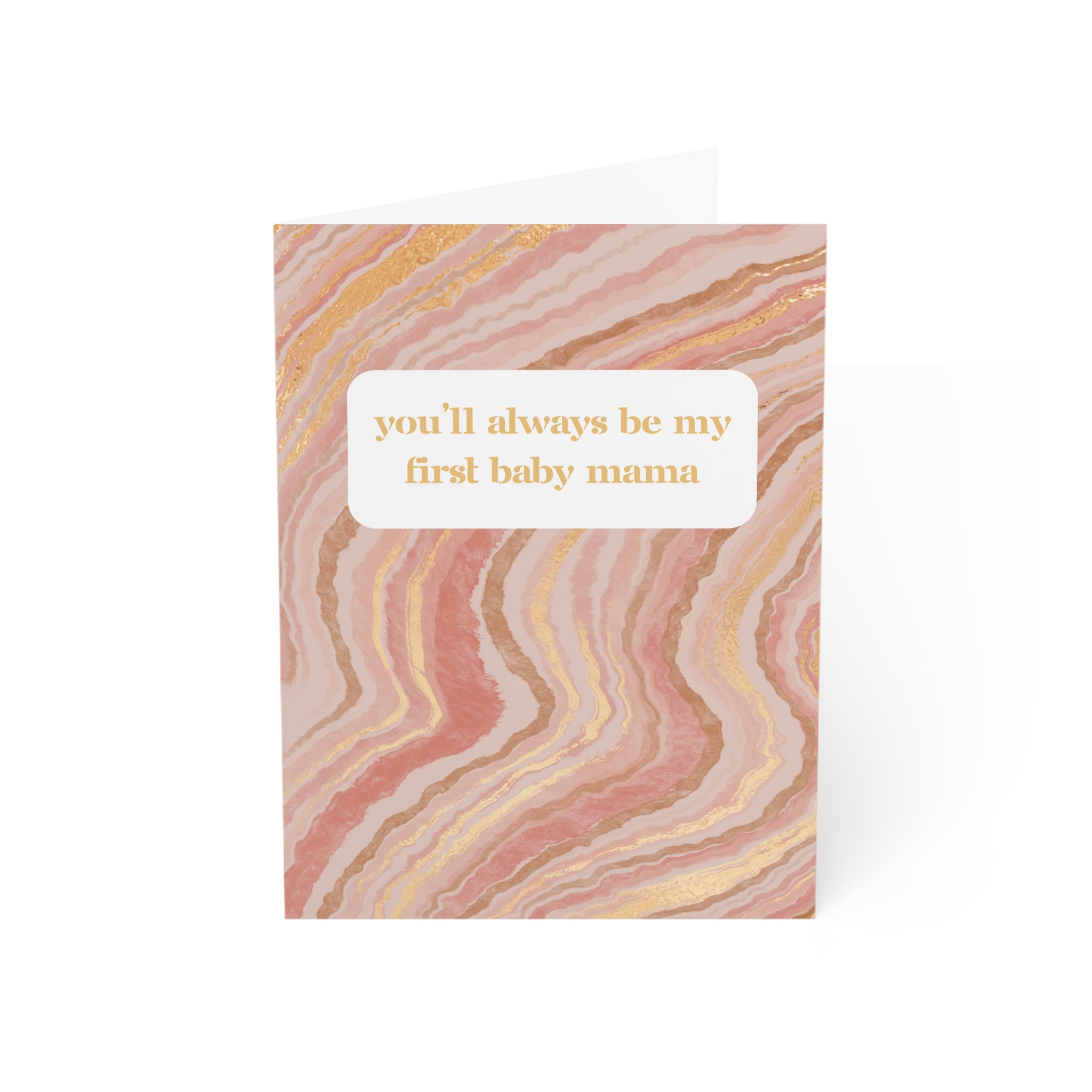 You'll Always Be My First Baby Mama Happy Birthday Card